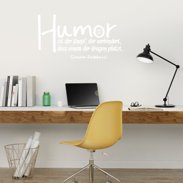 Humor ist der Knopf Wandtattoo Zitat