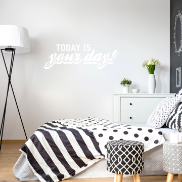 Wandtattoo Spruch - today is your day