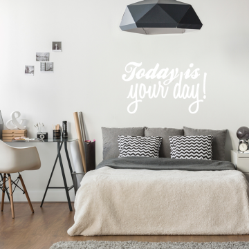 Wandtattoo Spruch - Today is your day