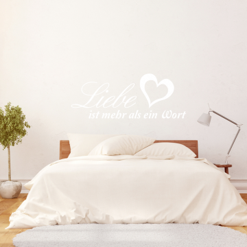 Wandtattoo Spruch - Liebe ist mehr als ein Wort
