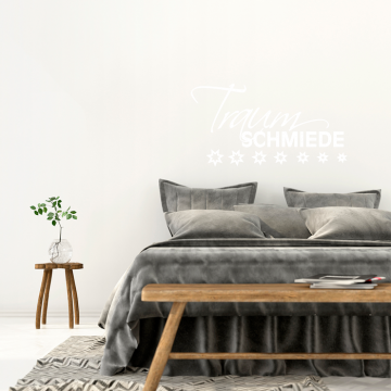 Wandtattoo Spruch - Traumschmiede