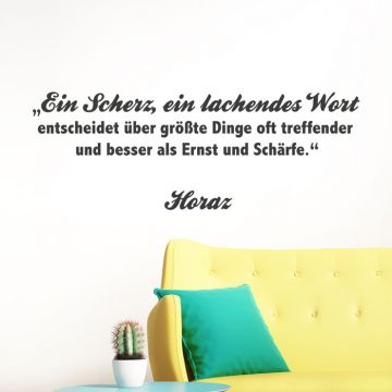 Wandtattoo Zitat - Ein Scherz, ein lachendes Wort ...