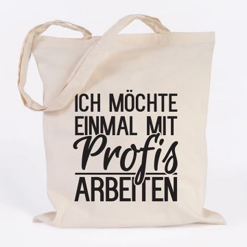 JUNIWORDS Jutebeutel Ich möchte einmal mit Profis arbeiten. Natur
