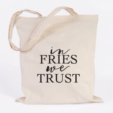 in fries we trust jutebeutel