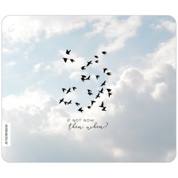 JUNIWORDS Mousepad If not now...then when?