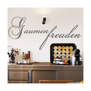 Wandtattoo Spruch - Gaumenfreuden