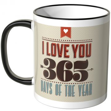 I love you 365 days of the year