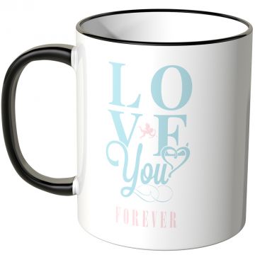 JUNIWORDS Tasse Love you forever