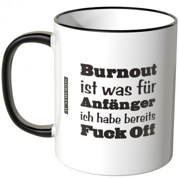 JUNIWORDS Tasse Burnout ist was für Anfänger - Motiv 4