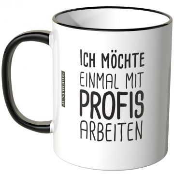 JUNIWORDS Tasse Ich möchte einmal mit Profis arbeiten - Motiv 6