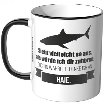 JUNIWORDS Tasse Sieht vielleicht so aus, als würde ich dir zuhören - Haie