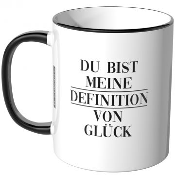 JUNIWORDS Tasse Du bist meine Definition von Glück.