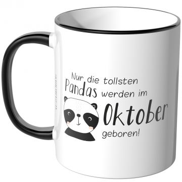JUNIWORDS Tasse Nur die tollsten Pandas werden im Oktober geboren!