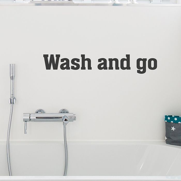 Wash and go - Wandtattoo