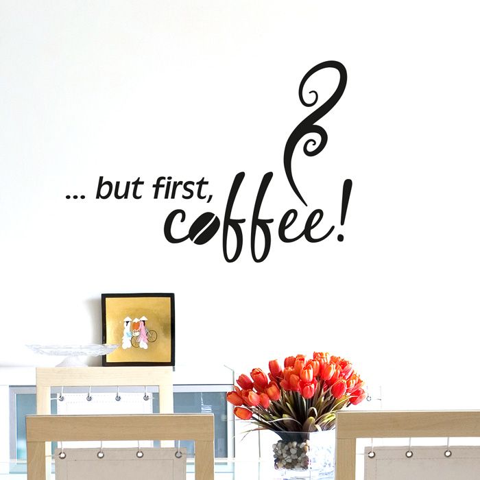 Wandtattoo Spruch - but first, coffee!