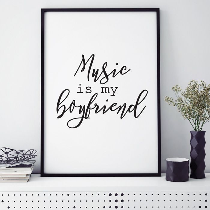 Poster Music is my boyfriend