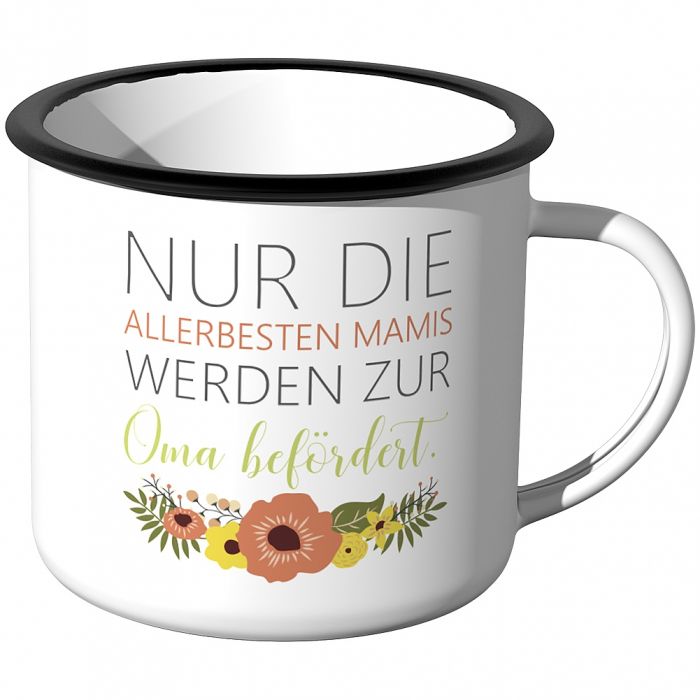 Emaille Tasse Nur die allerbesten Mamis werden zur Oma befördert - Motiv 2
